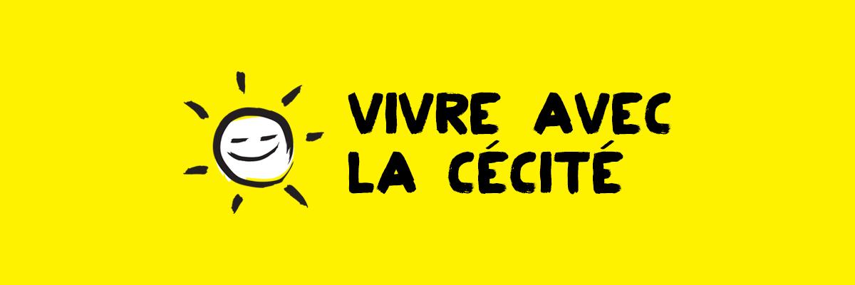 Vivre avec la cécité