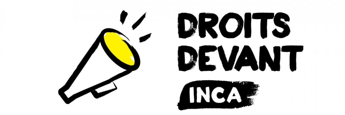 Icône d'un porte-voix. Texte : "Droits devant!" avec le logo d'INCA
