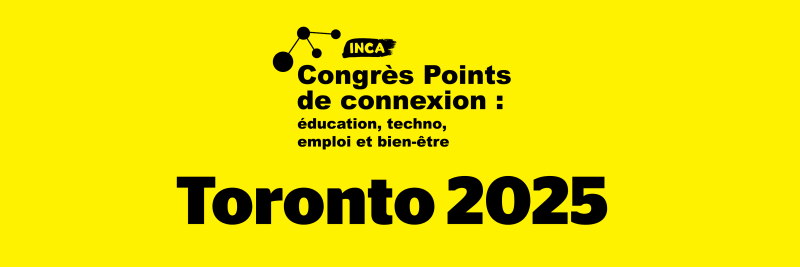Points de connexion. Congrès sur l'éducation, la technologie et le bien-être au travail, Toronto 2025.