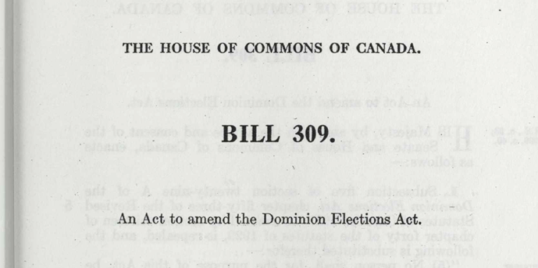 An archival photo from Bill 309, an Act to amend the Dominion Elections Act first reading May 27, 1930.