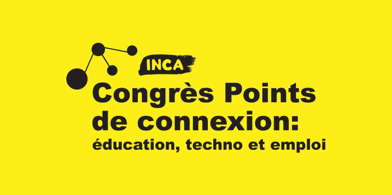 Log du Congrès Points de connexion d'INCA. Avec le texte : éducation,, techno et emploi et trois points interreliés.